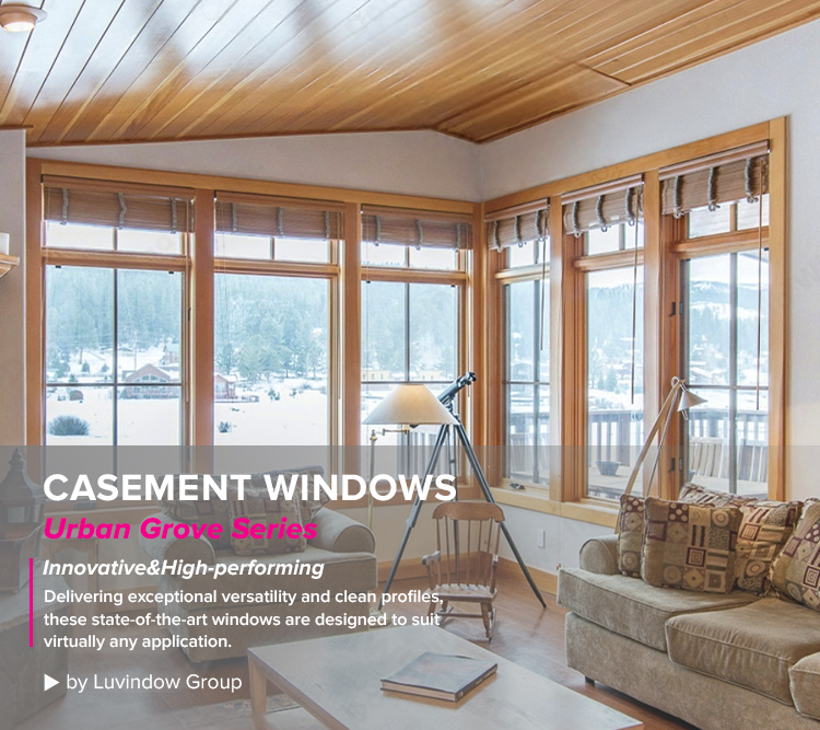 Urban Grove Series Casement